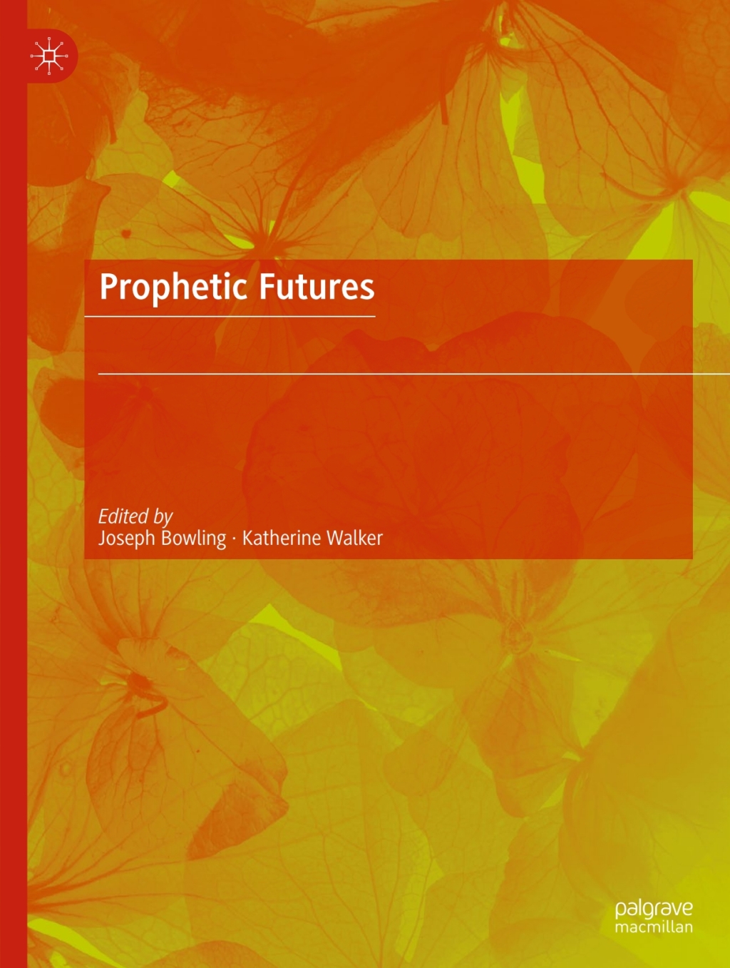 Prophetic Futures  â€“ PDF/EPUB Version Downloadable