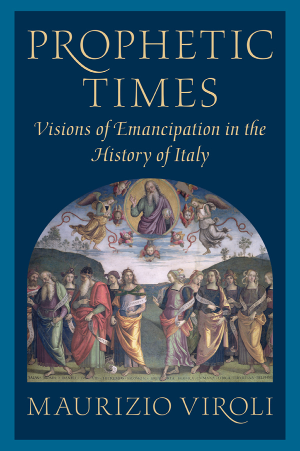 Prophetic Times Visions of Emancipation in the History of Italy  â€“ PDF/EPUB Version Downloadable