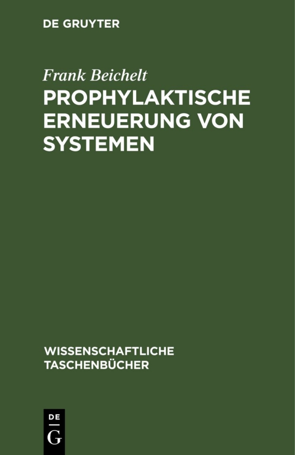 Prophylaktische Erneuerung von Systemen 1st Edition â€“ PDF/EPUB Version Downloadable