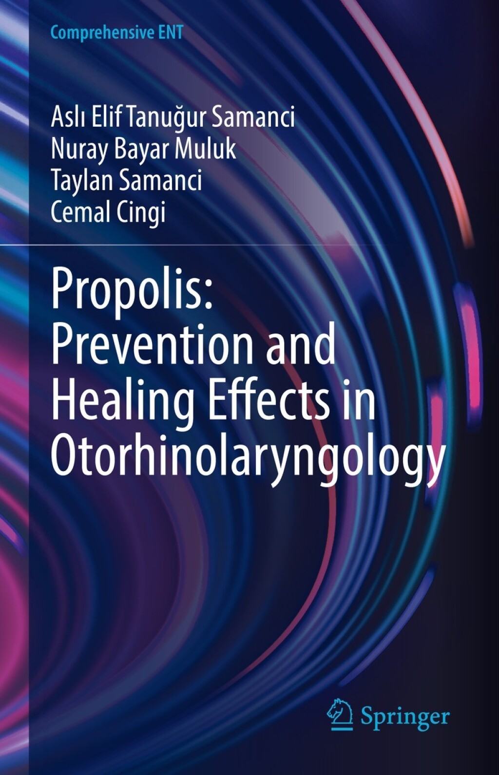 Propolis: Prevention and Healing Effects in Otorhinolaryngology  â€“ PDF/EPUB Version Downloadable