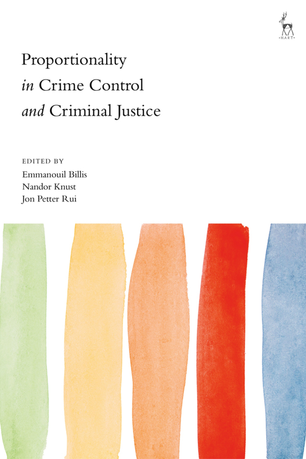 Proportionality in Crime Control and Criminal Justice 1st Edition â€“ PDF/EPUB Version Downloadable