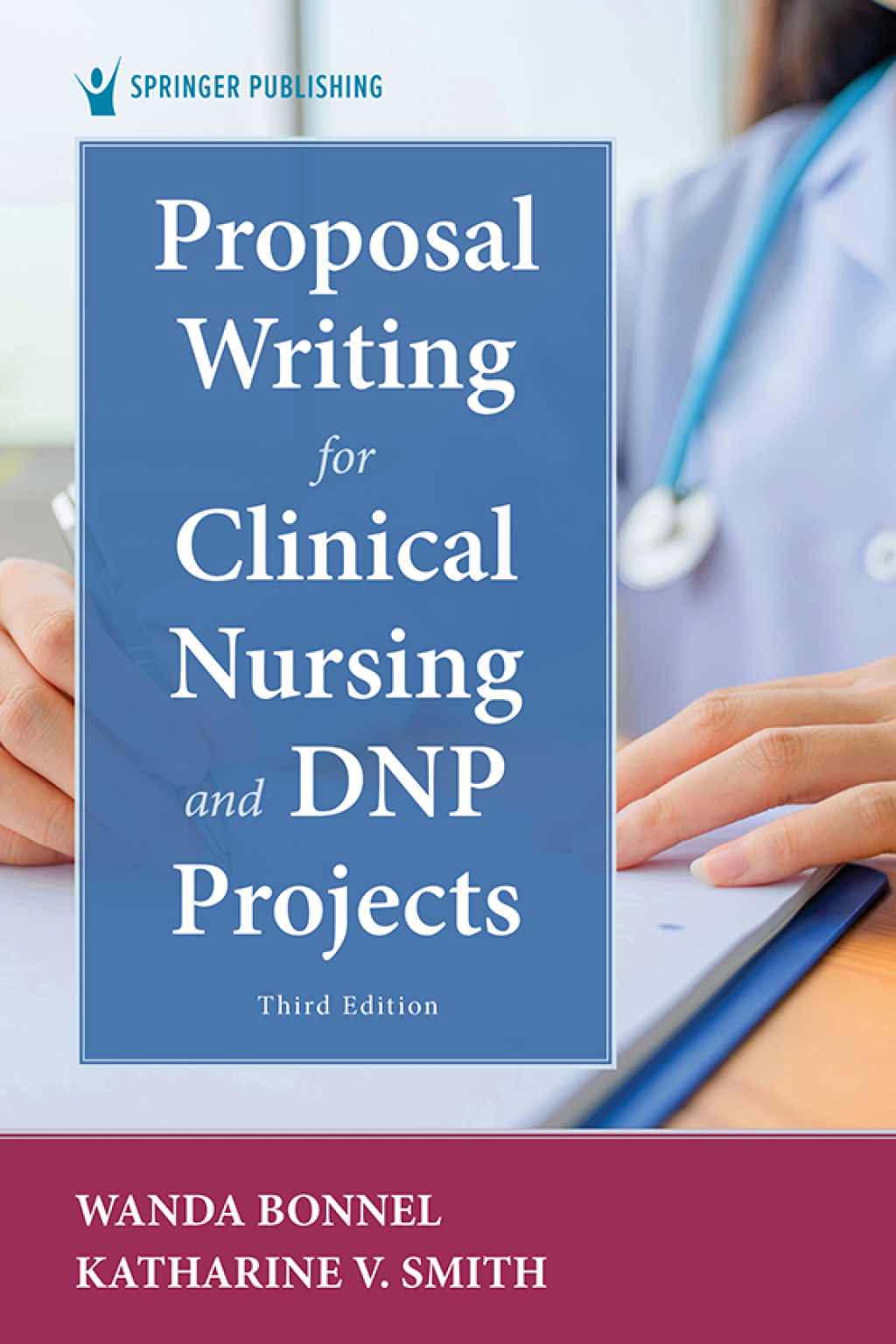 Proposal Writing for Clinical Nursing and DNP Projects 3rd Edition â€“ PDF/EPUB Version Downloadable