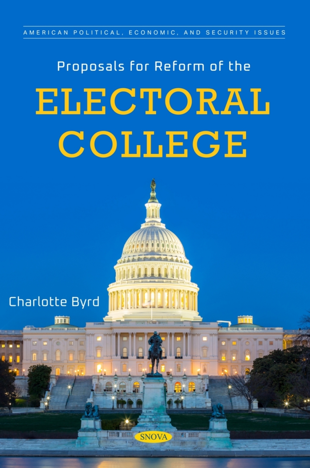 Proposals for Reform of the Electoral College  â€“ PDF/EPUB Version Downloadable