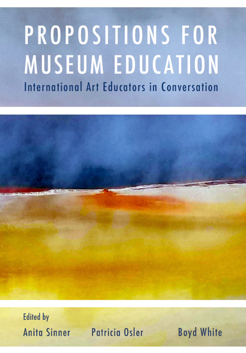 Propositions for Museum Education International Art Educators in Conversation 1st Edition â€“ PDF/EPUB Version Downloadable