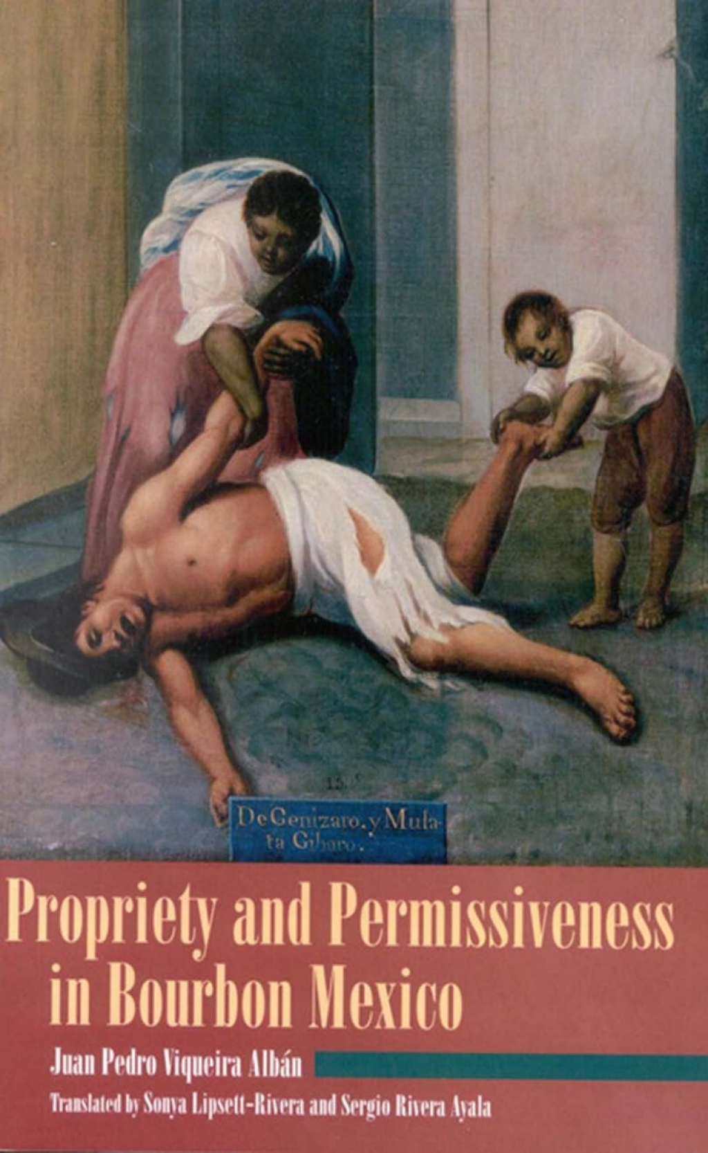 Propriety and Permissiveness in Bourbon Mexico 1st Edition â€“ PDF/EPUB Version Downloadable