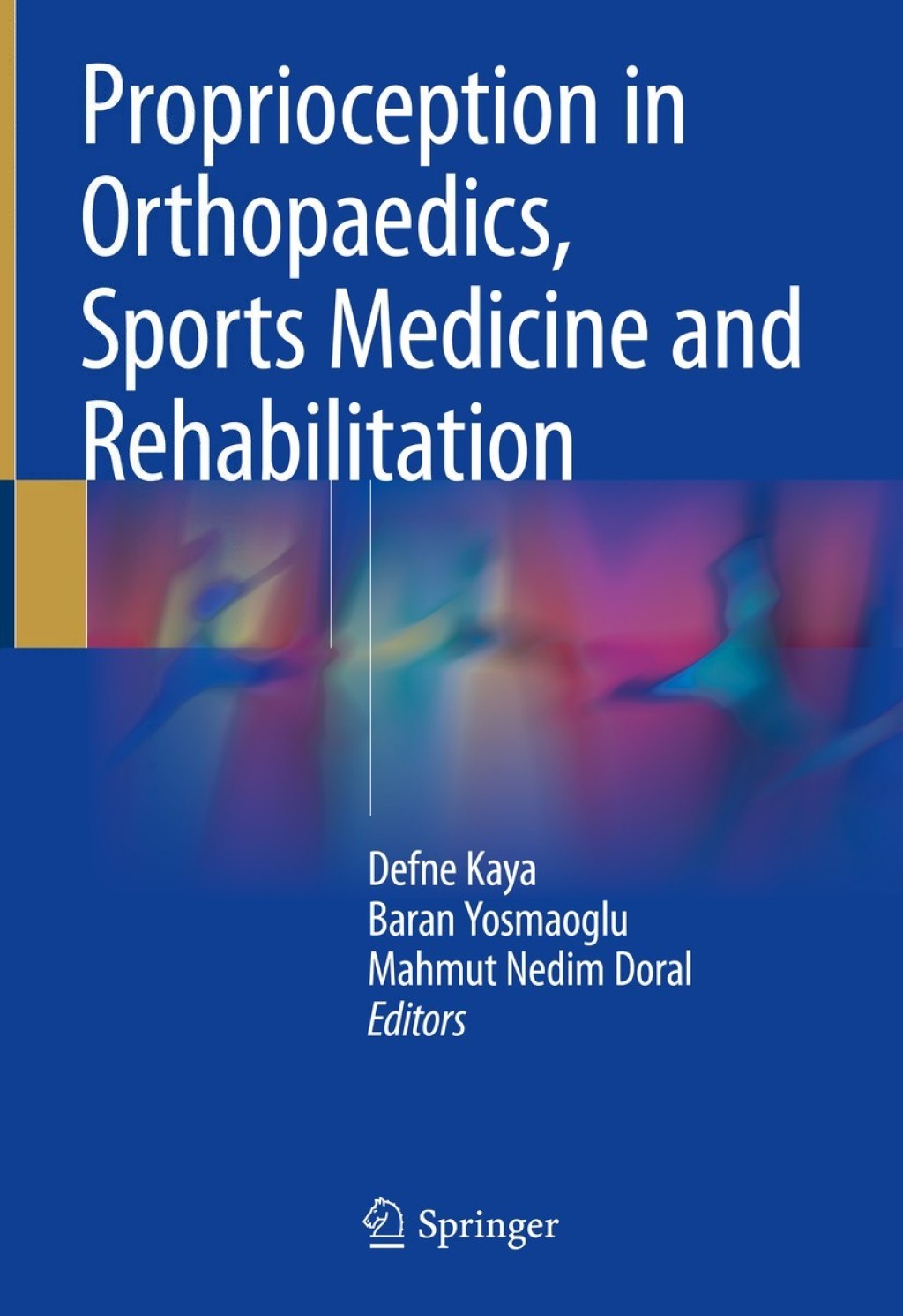Proprioception in Orthopaedics, Sports Medicine and Rehabilitation  â€“ PDF/EPUB Version Downloadable