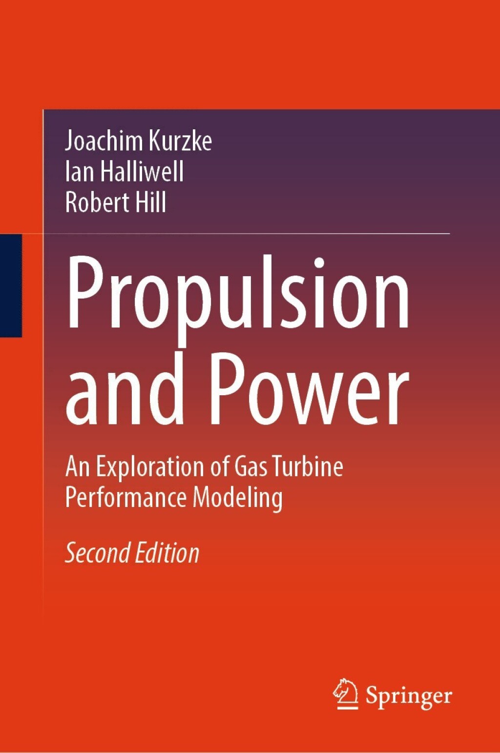 Propulsion and Power An Exploration of Gas Turbine Performance Modeling 2nd Edition â€“ PDF/EPUB Version Downloadable