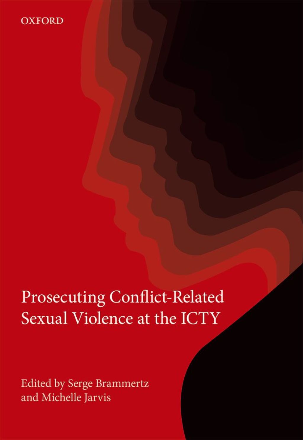 Prosecuting Conflict-Related Sexual Violence at the ICTY 1st Edition â€“ PDF/EPUB Version Downloadable