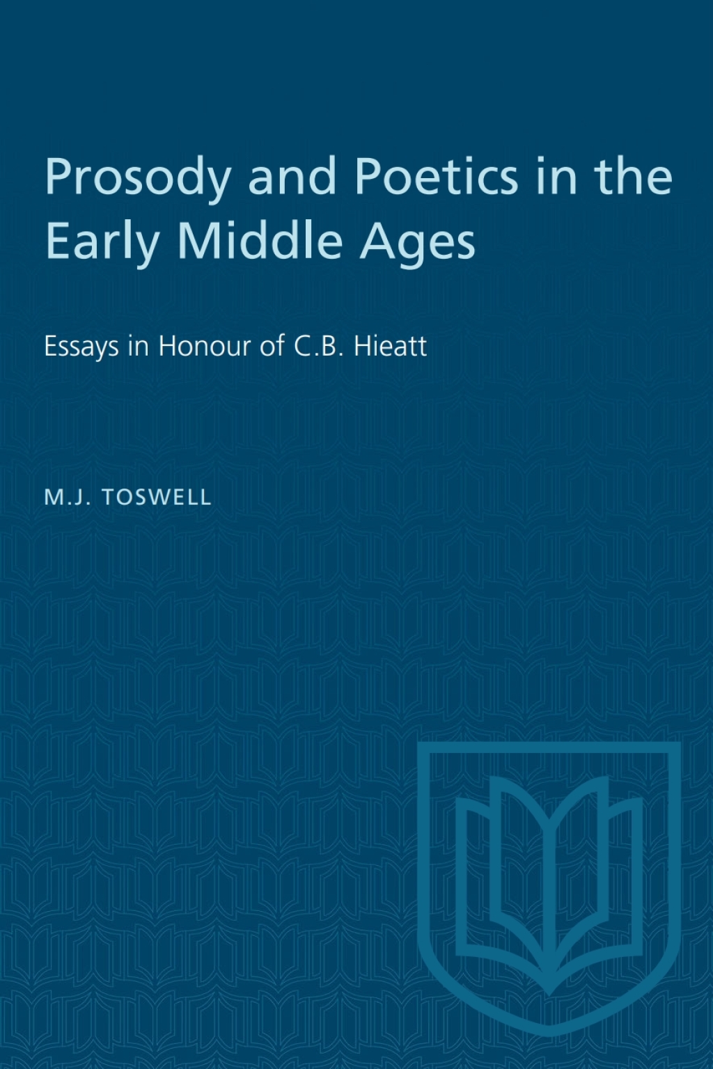 Prosody and Poetics in the Early Middle Ages Essays in Honour of C.B. Hieatt 1st Edition â€“ PDF/EPUB Version Downloadable