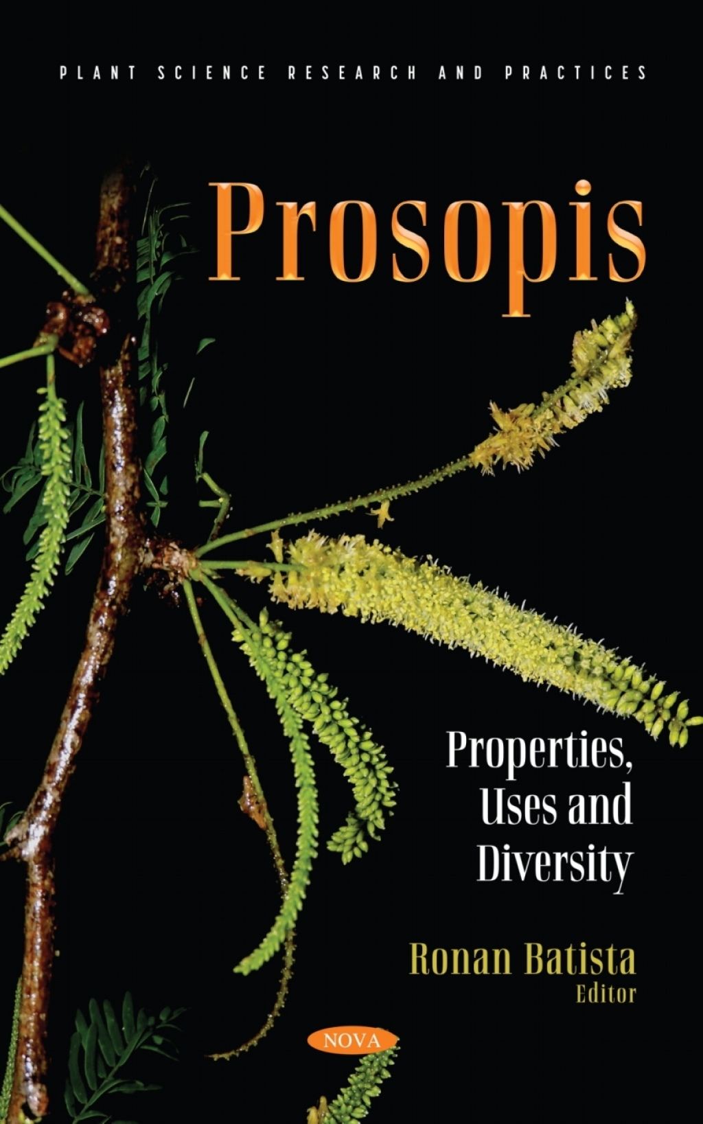 Prosopis: Properties, Uses and Diversity  â€“ PDF/EPUB Version Downloadable