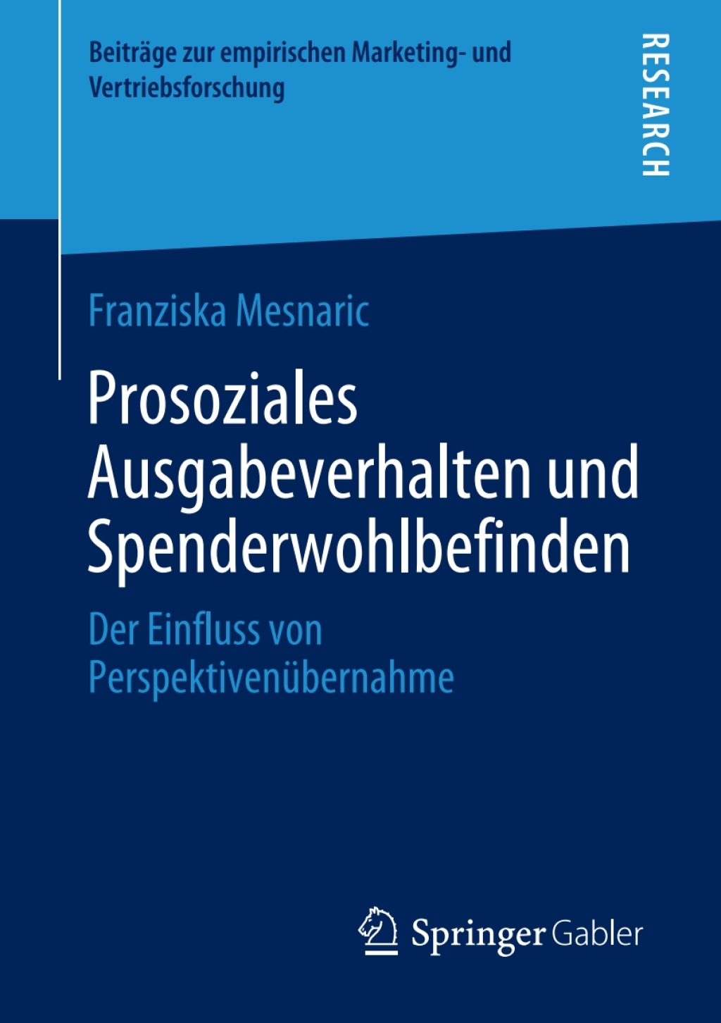 Prosoziales Ausgabeverhalten und Spenderwohlbefinden Der Einfluss von PerspektivenÃ¼bernahme  â€“ PDF/EPUB Version Downloadable