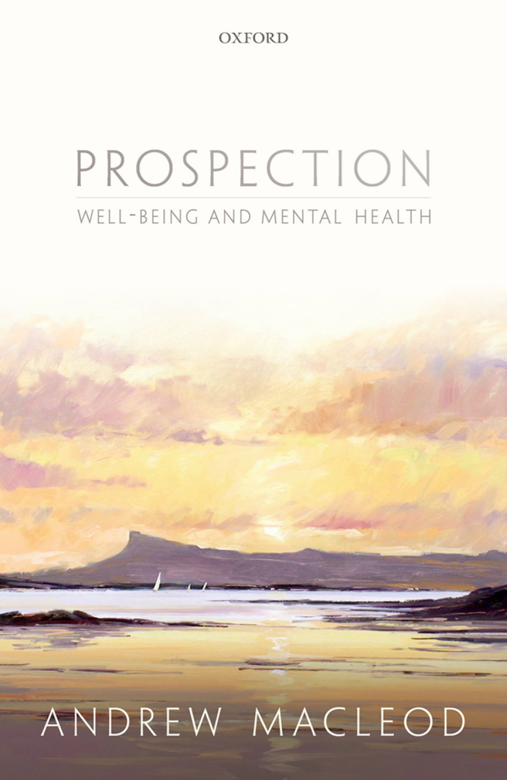 Prospection, well-being, and mental health  â€“ PDF/EPUB Version Downloadable