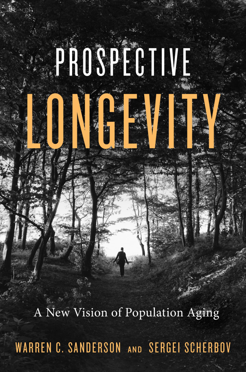 Prospective Longevity A New Vision of Population Aging  â€“ PDF/EPUB Version Downloadable
