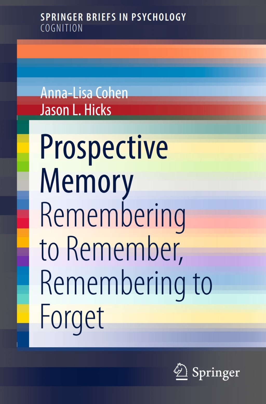 Prospective Memory Remembering to Remember, Remembering to Forget  â€“ PDF/EPUB Version Downloadable