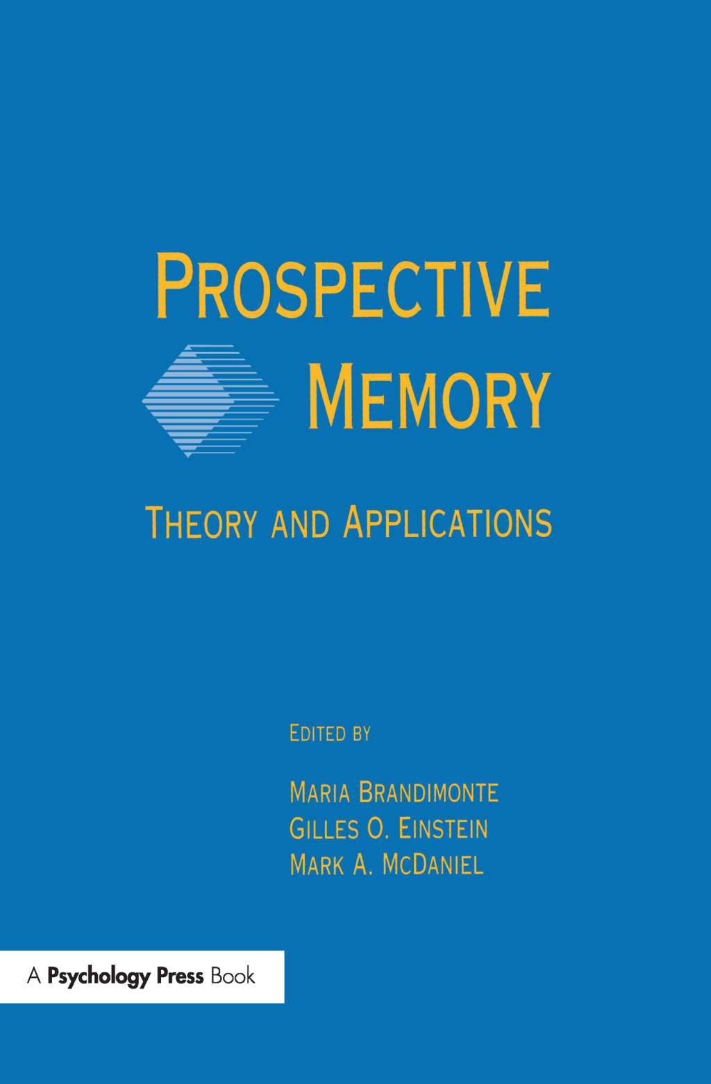 Prospective Memory Theory and Applications 1st Edition â€“ PDF/EPUB Version Downloadable