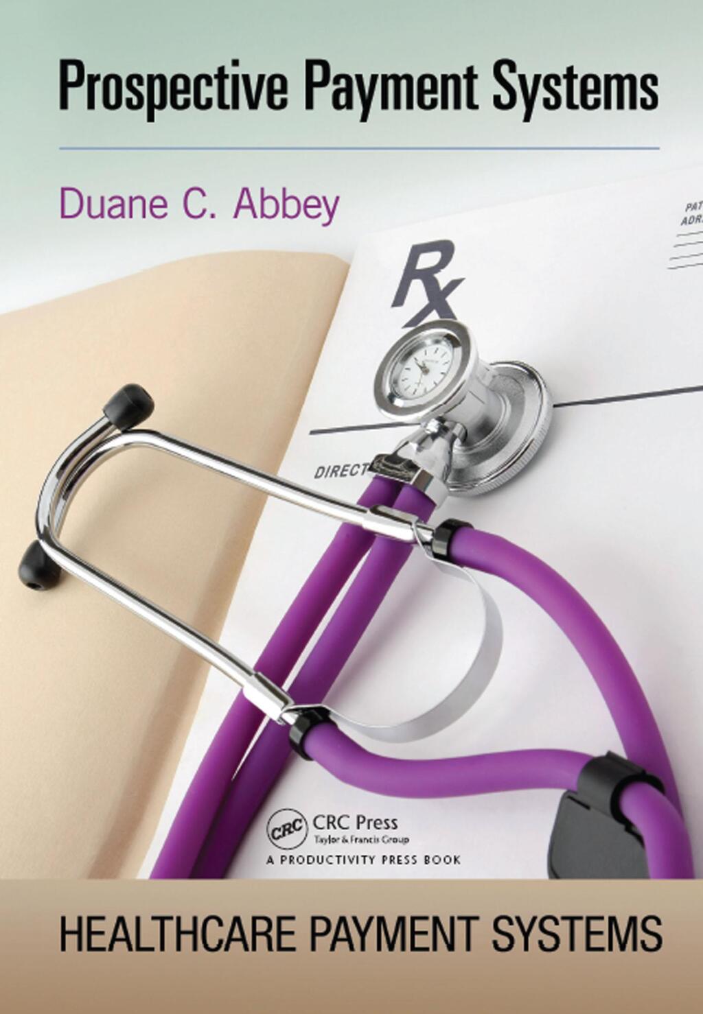 Prospective Payment Systems 1st Edition â€“ PDF/EPUB Version Downloadable