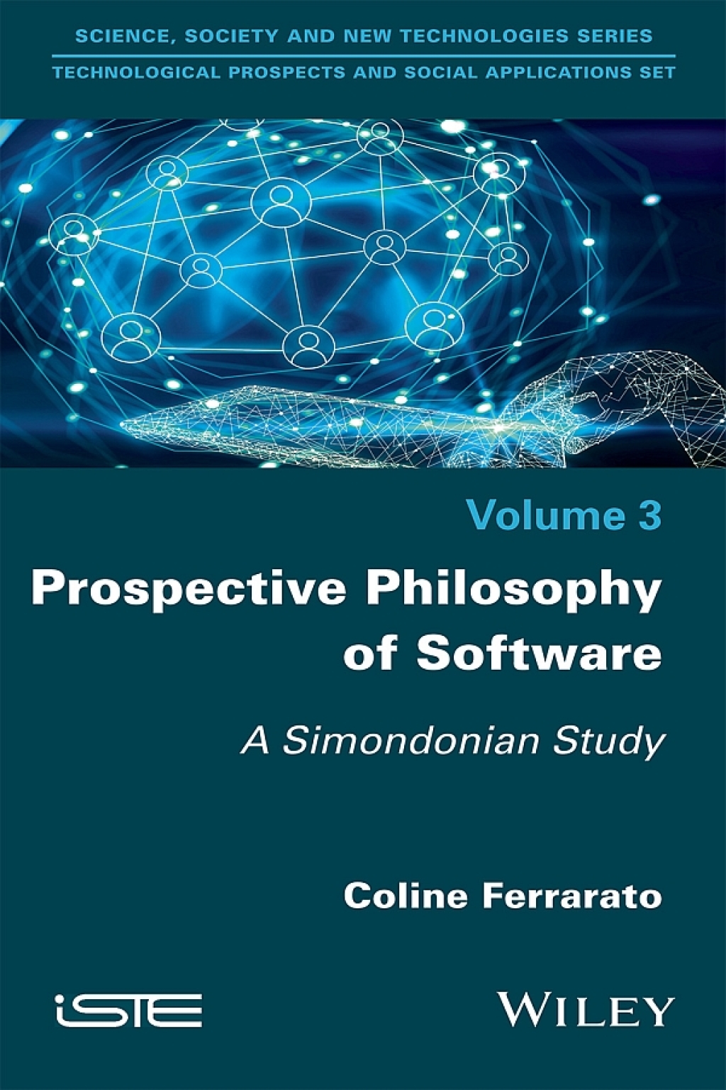 Prospective Philosophy of Software A Simondonian Study 1st Edition â€“ PDF/EPUB Version Downloadable