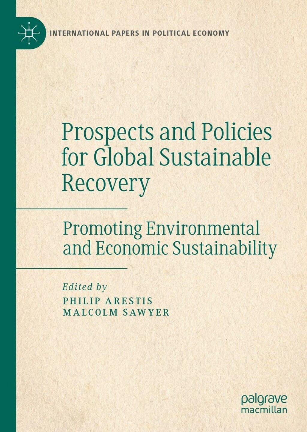 Prospects and Policies for Global Sustainable Recovery Promoting Environmental and Economic Sustainability  â€“ PDF/EPUB Version Downloadable