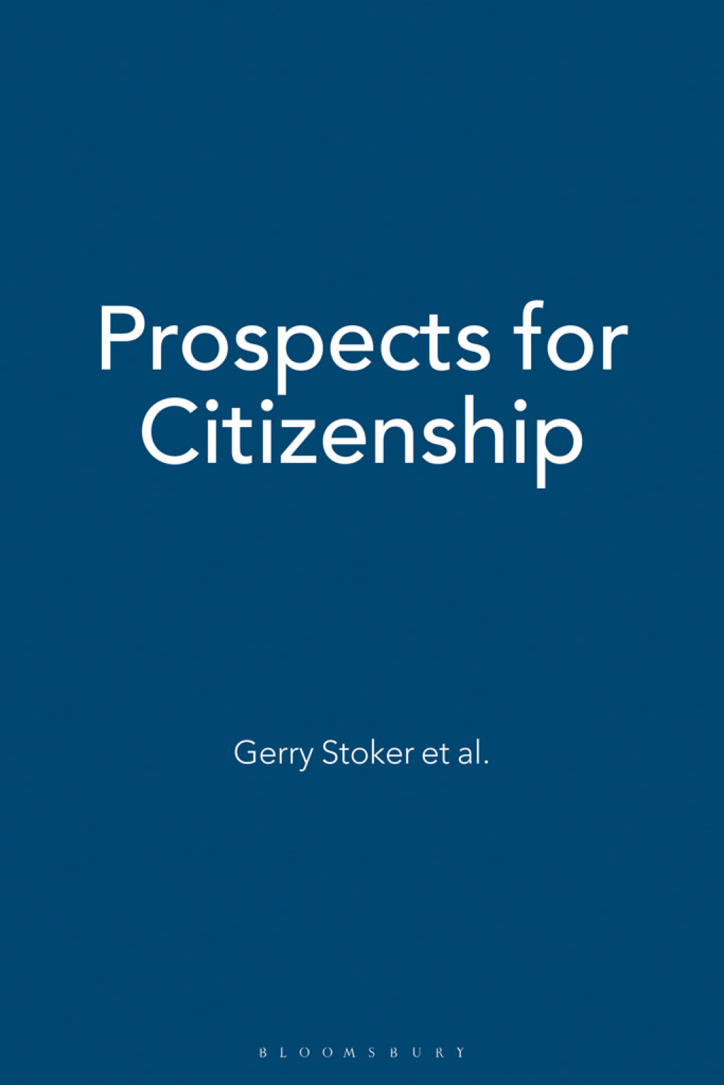 Prospects for Citizenship 1st Edition â€“ PDF/EPUB Version Downloadable
