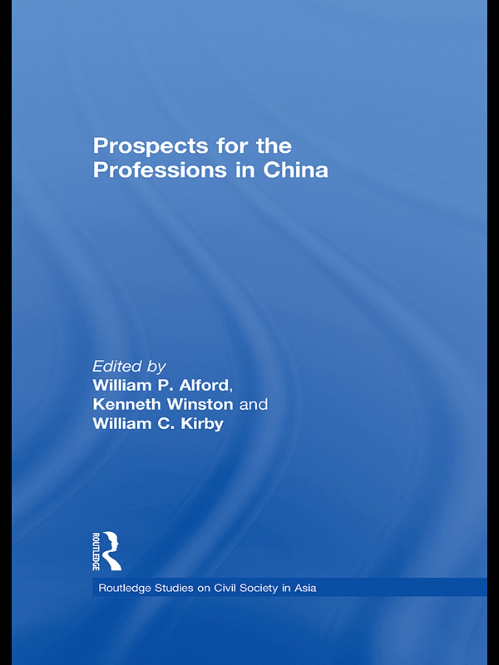 Prospects for the Professions in China 1st Edition â€“ PDF/EPUB Version Downloadable