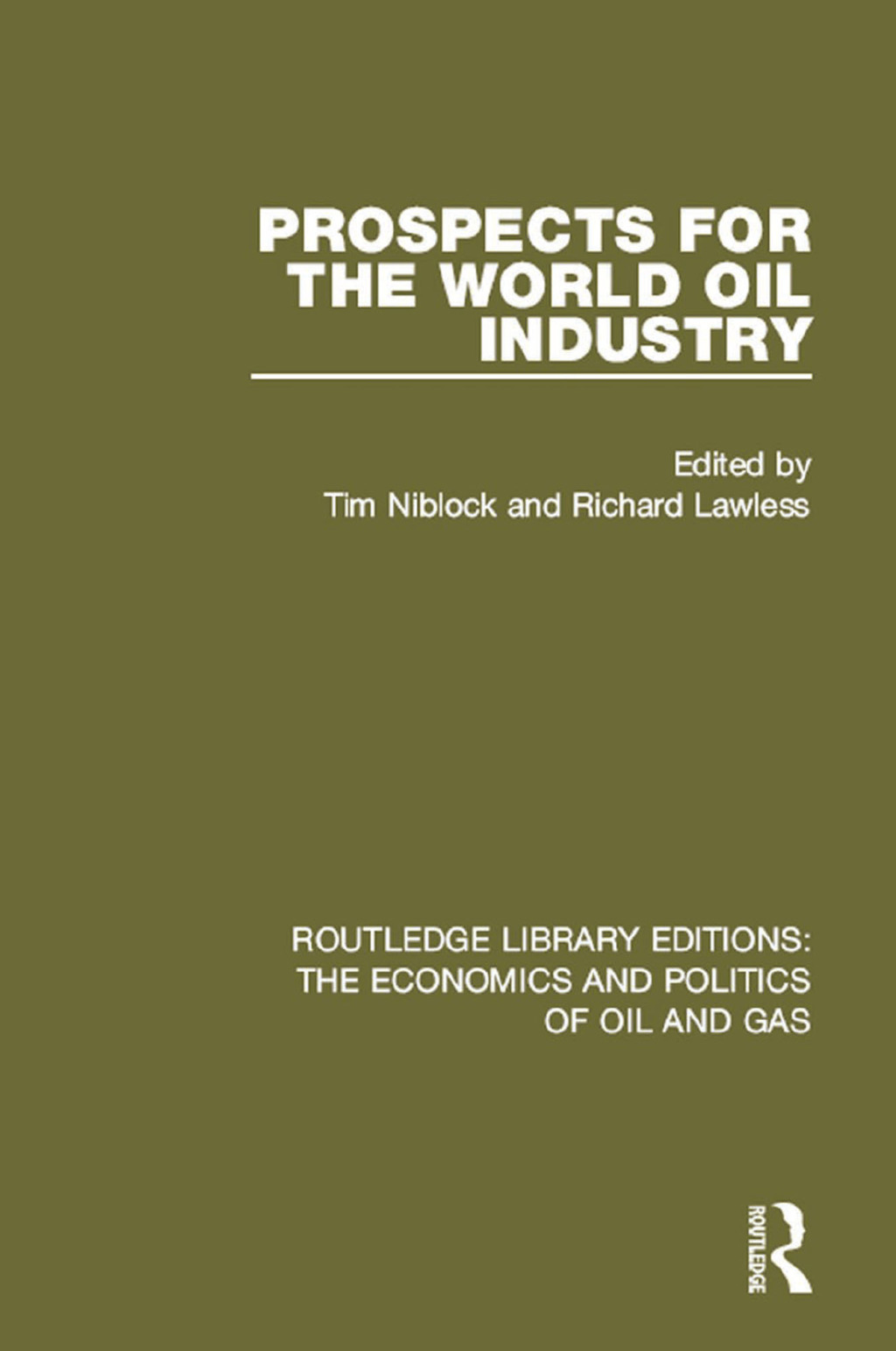 Prospects for the World Oil Industry 1st Edition - (PDF/EPUB Version)