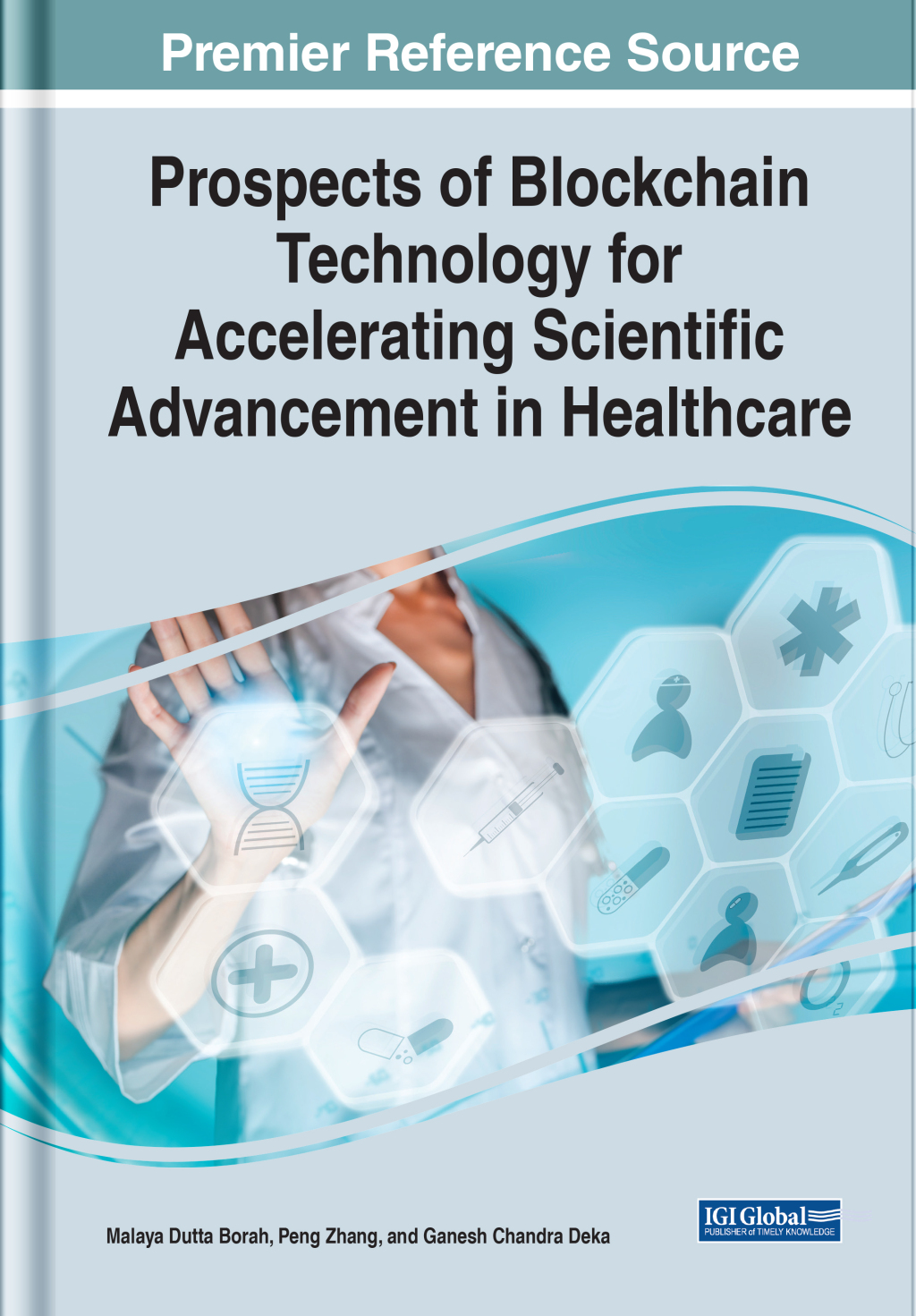 Prospects of Blockchain Technology for Accelerating Scientific Advancement in Healthcare  â€“ PDF/EPUB Version Downloadable