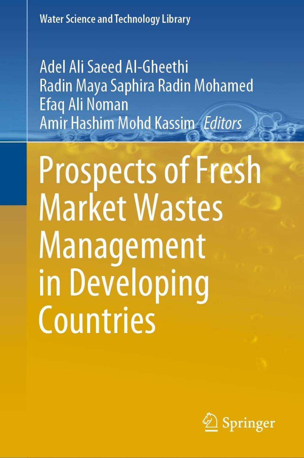Prospects of Fresh Market Wastes Management in Developing Countries 1st Edition â€“ PDF/EPUB Version Downloadable