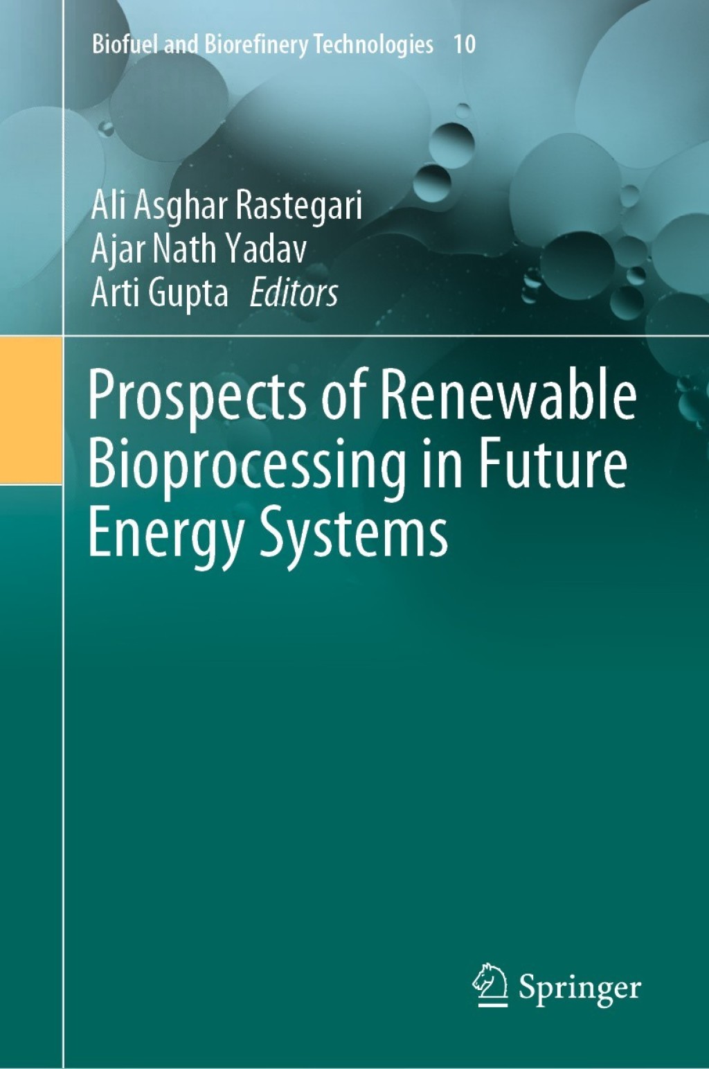 Prospects of Renewable Bioprocessing in Future Energy Systems  â€“ PDF/EPUB Version Downloadable