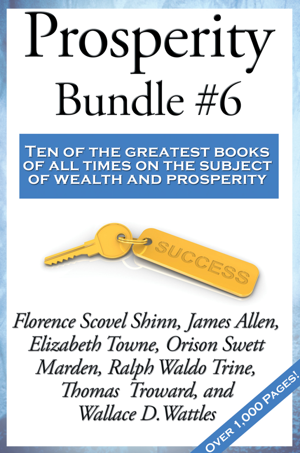 Prosperity Bundle #6 Ten of the greatest books of all times on the subject of wealth and prosperity - (PDF/EPUB Version)