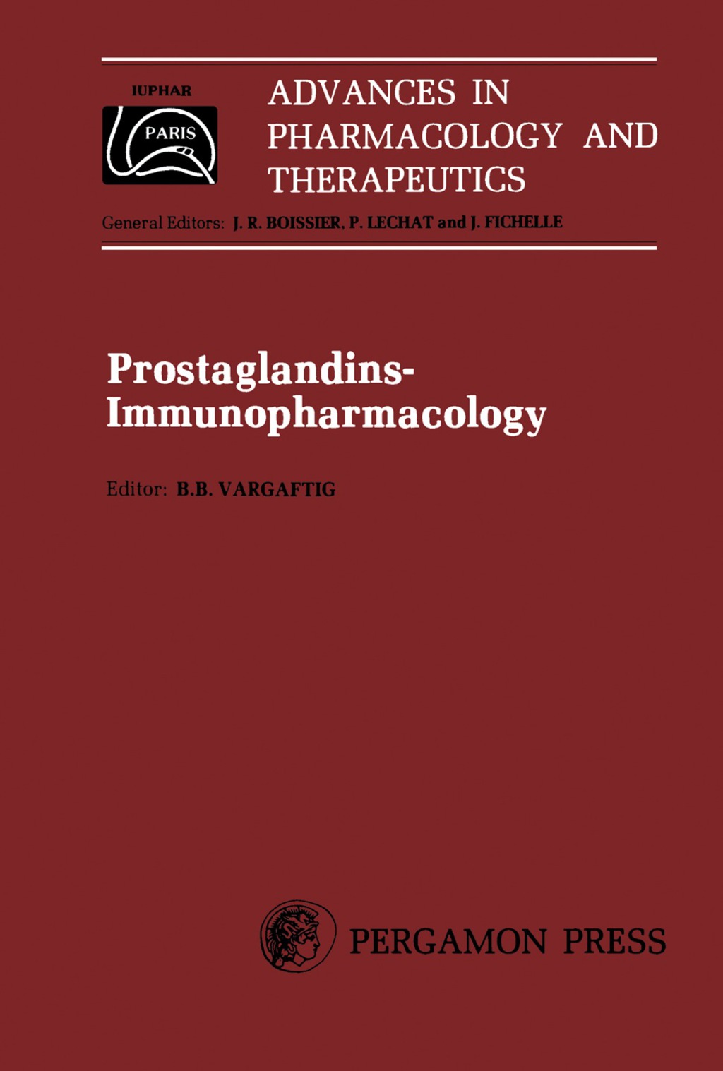Prostaglandins-Immunopharmacology Proceedings of the 7Th International Congress of Pharmacology, Paris 1978  â€“ PDF/EPUB Version Downloadable