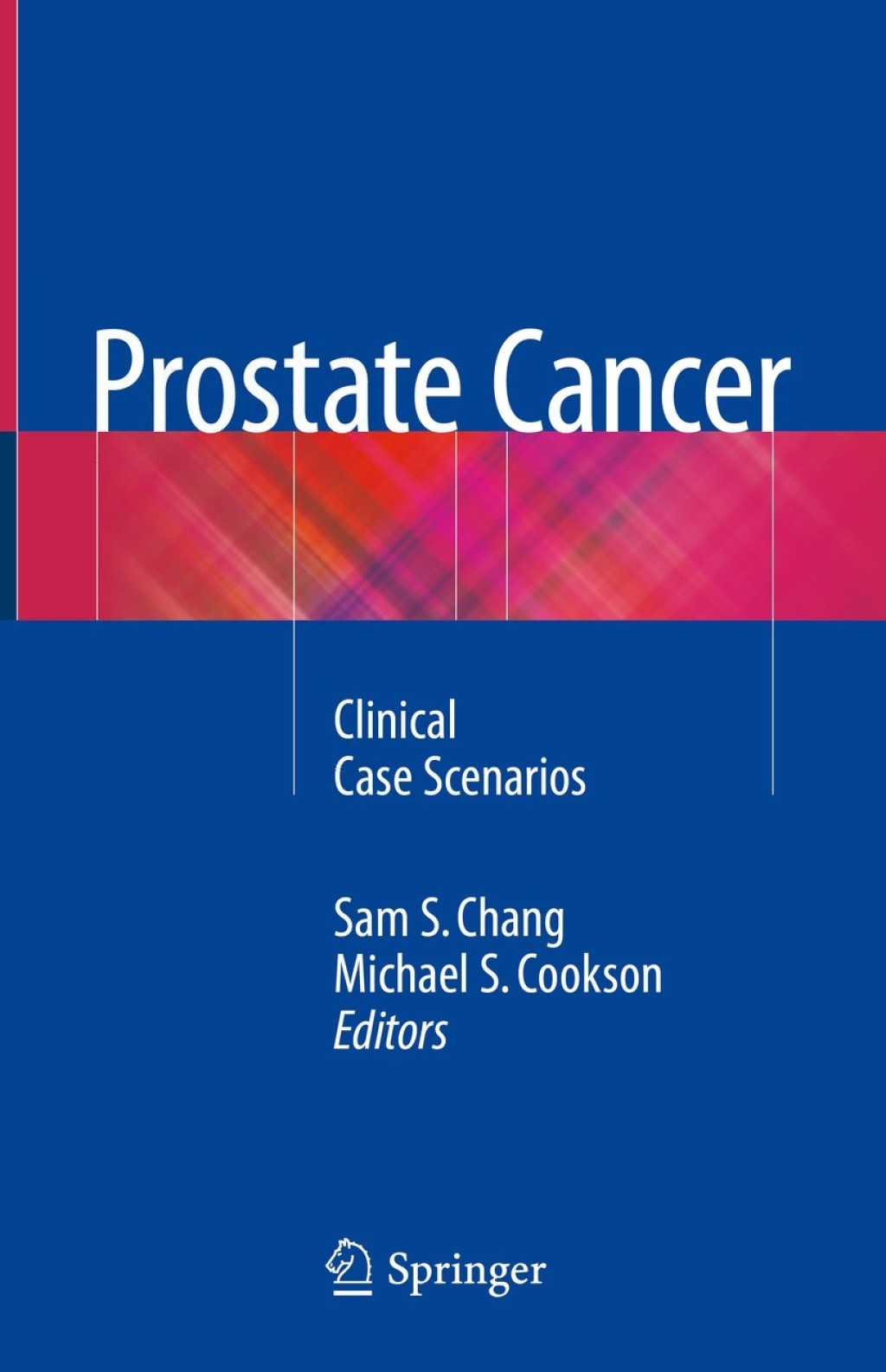 Prostate Cancer Clinical Case Scenarios  â€“ PDF/EPUB Version Downloadable