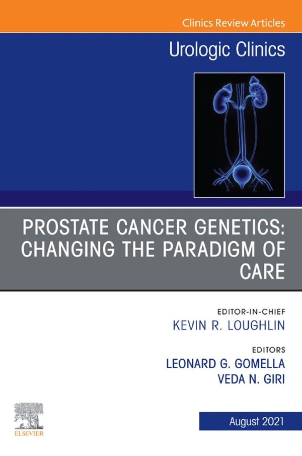 Prostate Cancer Genetics: Changing the Paradigm of Care, An Issue of Urologic Clinics  â€“ PDF/EPUB Version Downloadable