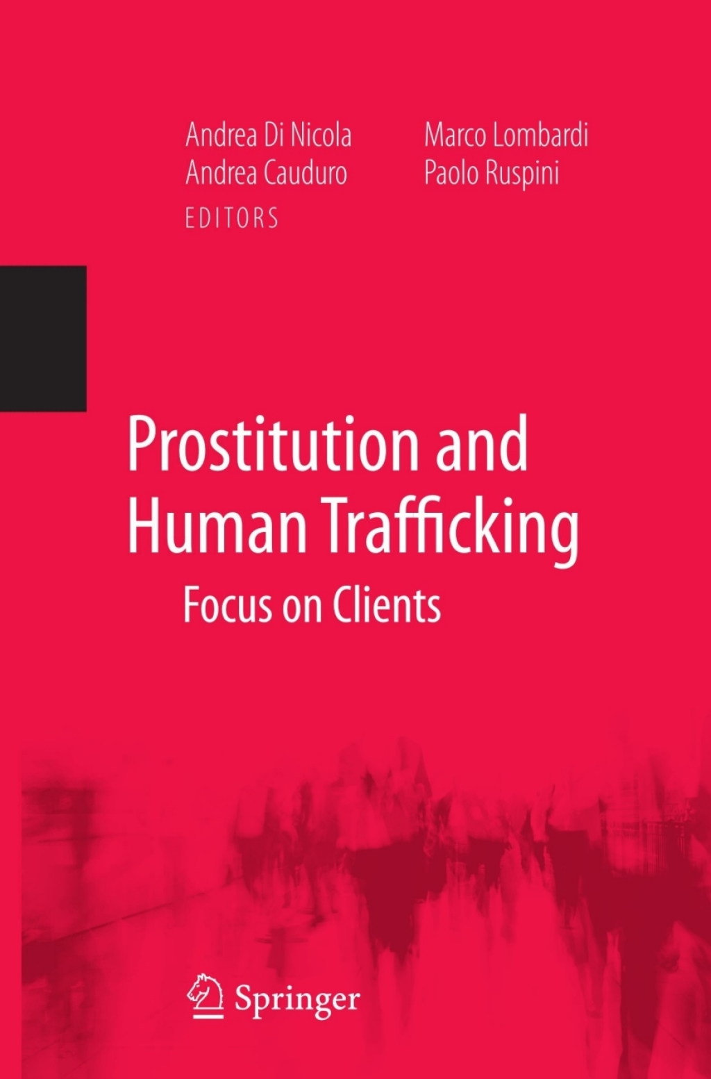 Prostitution and Human Trafficking Focus on Clients 1st Edition â€“ PDF/EPUB Version Downloadable