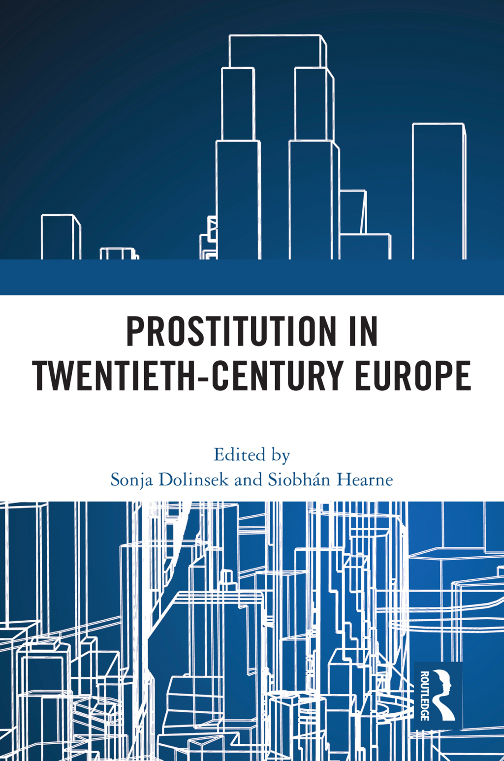 Prostitution in Twentieth-Century Europe 1st Edition â€“ PDF/EPUB Version Downloadable