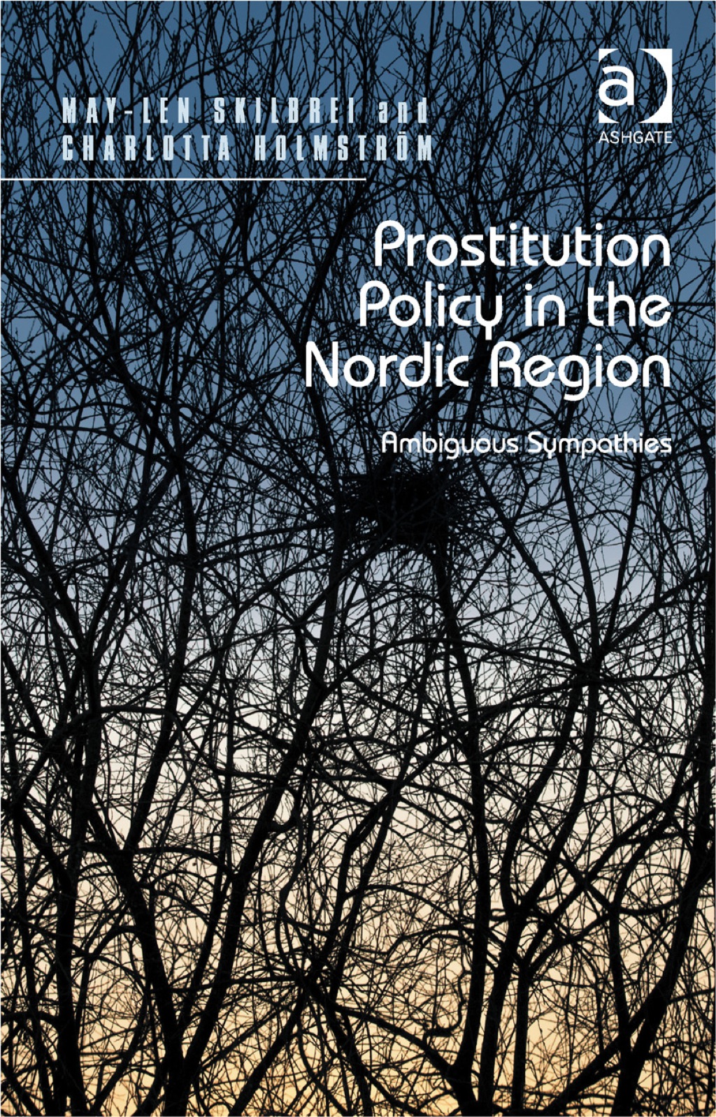 Prostitution Policy in the Nordic Region: Ambiguous Sympathies  â€“ PDF/EPUB Version Downloadable