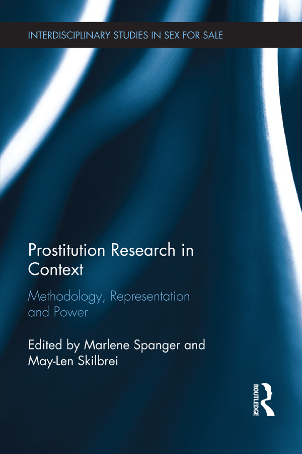 Prostitution Research in Context Methodology, Representation and Power 1st Edition â€“ PDF/EPUB Version Downloadable