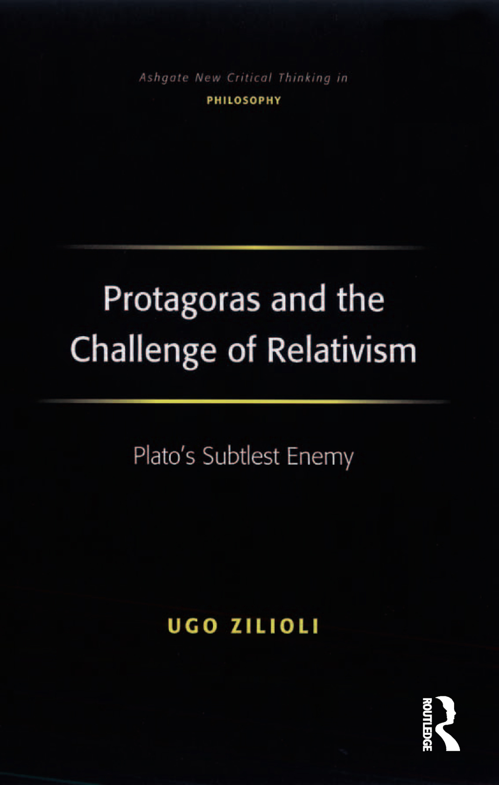 Protagoras and the Challenge of Relativism Plato's Subtlest Enemy 1st Edition â€“ PDF/EPUB Version Downloadable