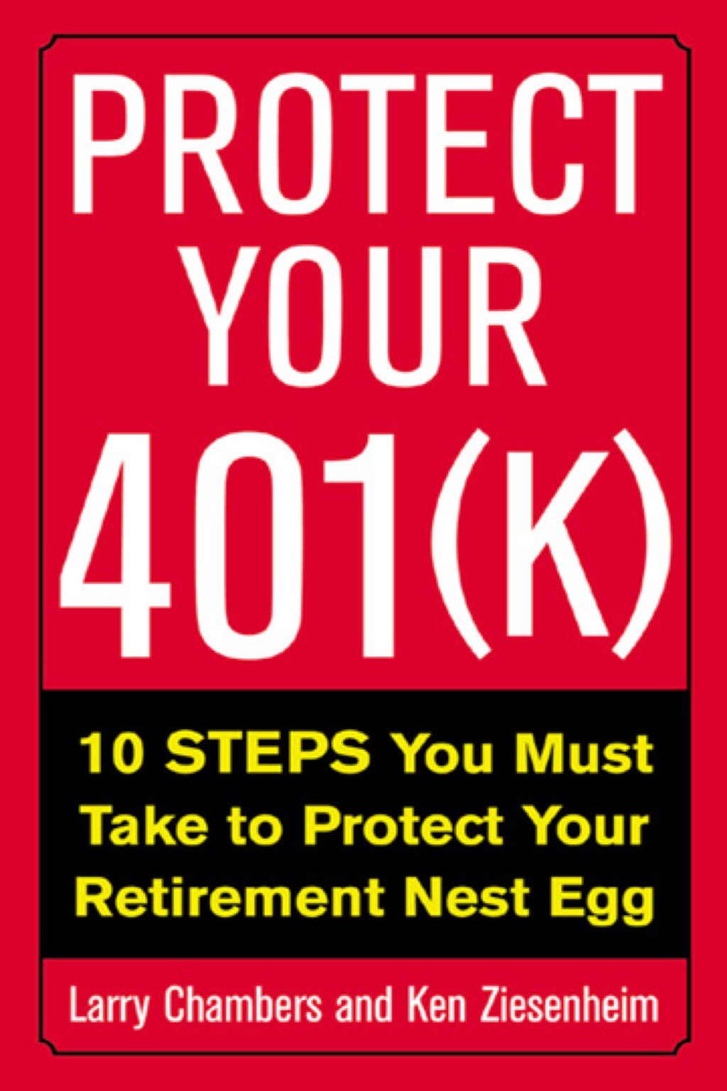 Protect Your 401(k) 1st Edition - (PDF/EPUB Version)