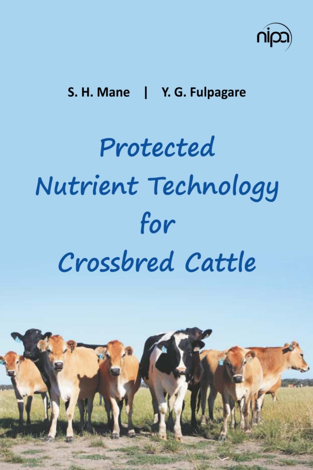 Protected Nutrient Technology for Crossbred Cattle 1st Edition â€“ PDF/EPUB Version Downloadable