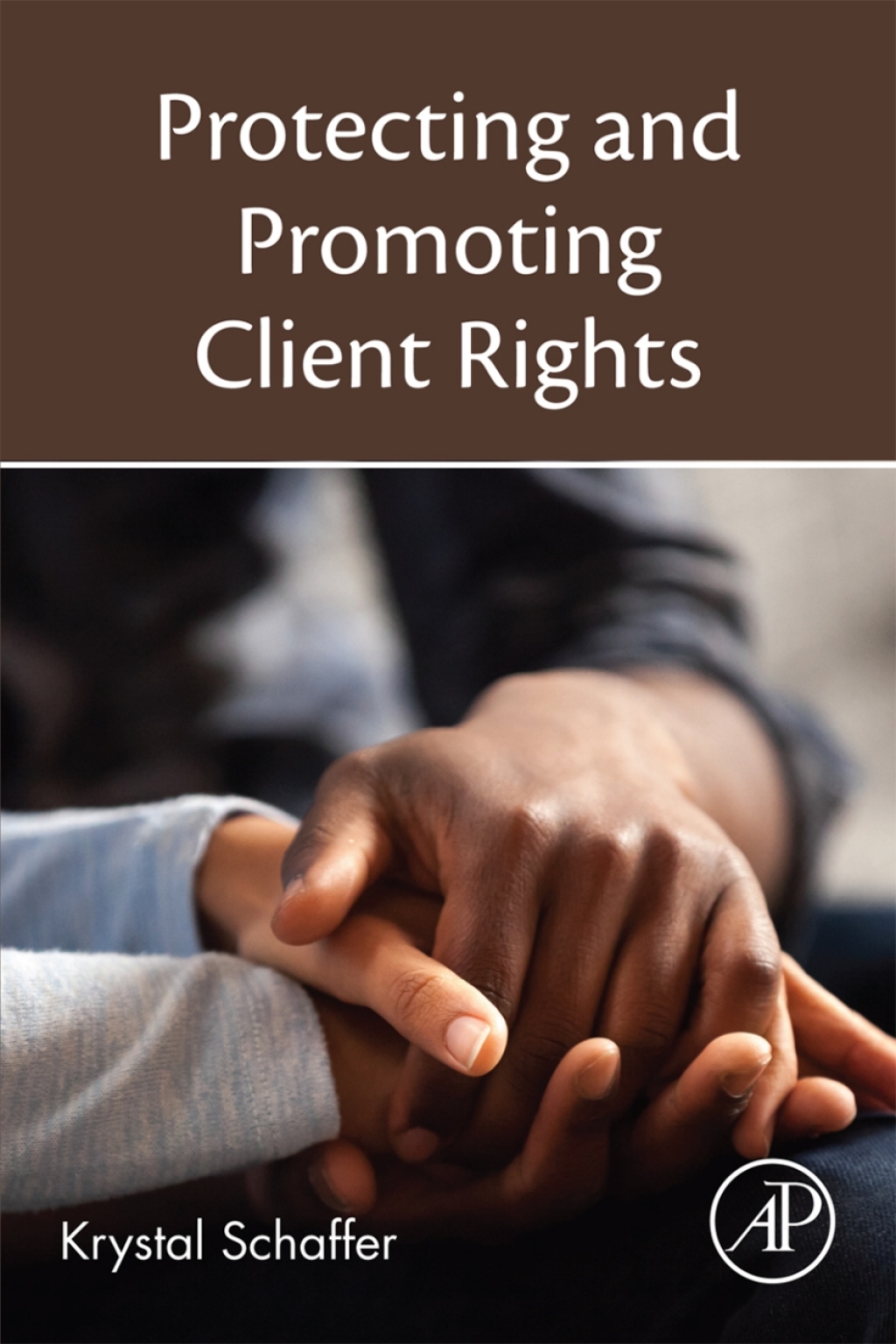 Protecting and Promoting Client Rights  â€“ PDF/EPUB Version Downloadable