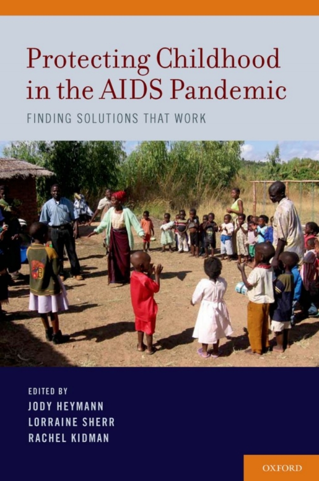 Protecting Childhood in the AIDS Pandemic Finding Solutions that Work 1st Edition â€“ PDF/EPUB Version Downloadable