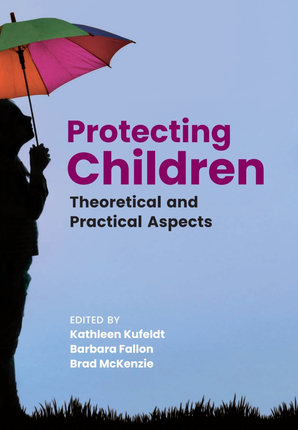 Protecting Children Theoretical and Practical Aspects 1st Edition â€“ PDF/EPUB Version Downloadable