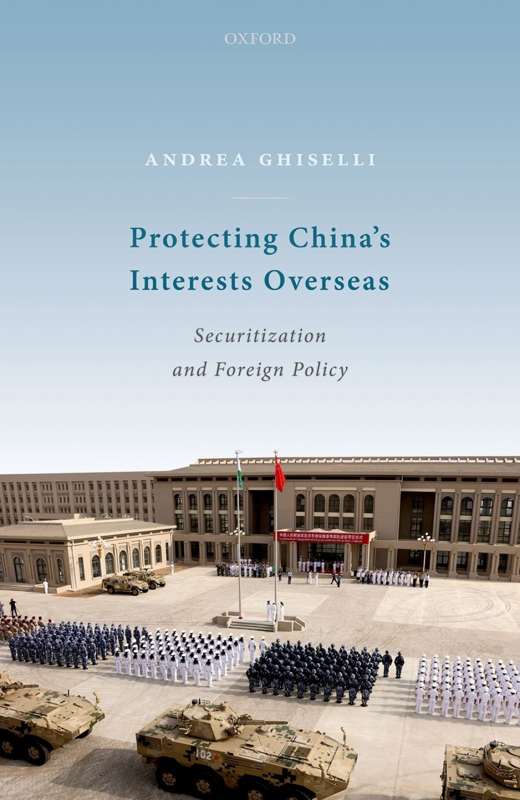 Protecting China's Interests Overseas Securitization and Foreign Policy  â€“ PDF/EPUB Version Downloadable
