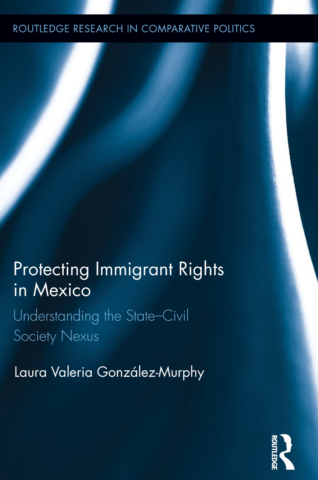 Protecting Immigrant Rights in Mexico Understanding the State-Civil Society Nexus 1st Edition â€“ PDF/EPUB Version Downloadable