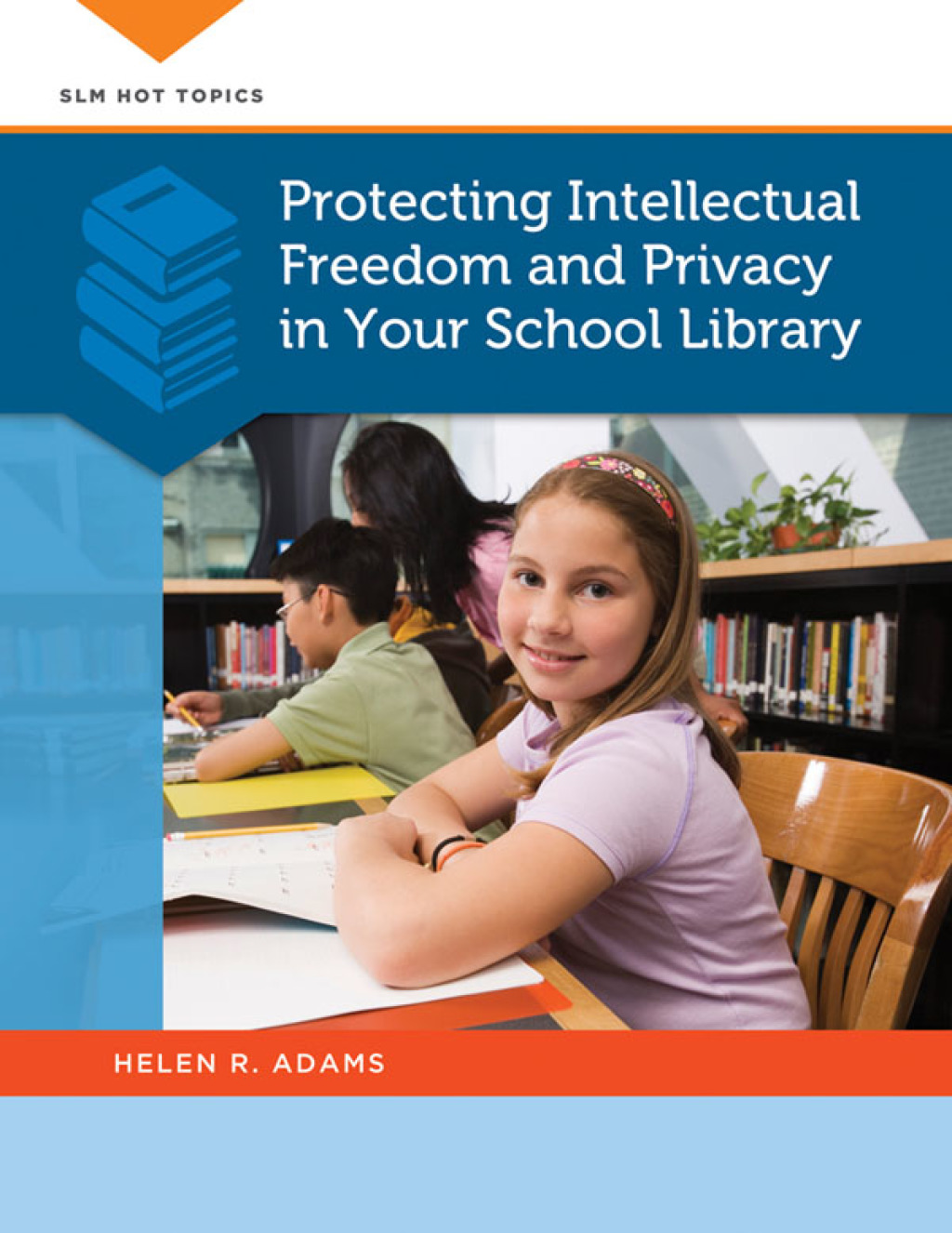Protecting Intellectual Freedom and Privacy in Your School Library 1st Edition â€“ PDF/EPUB Version Downloadable