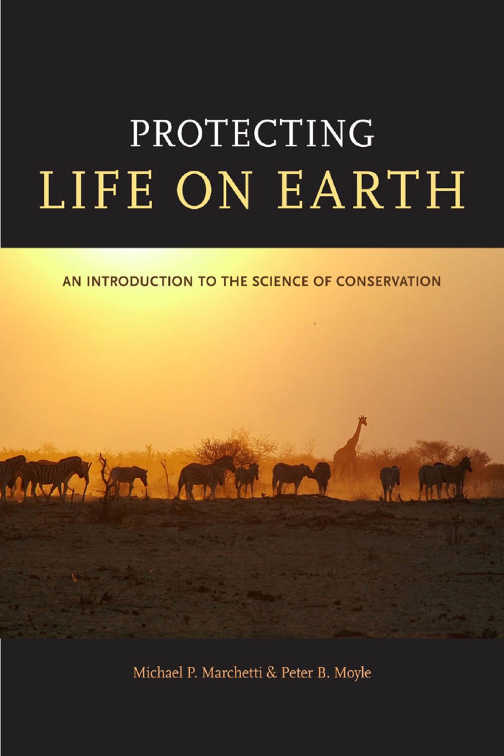 Protecting Life on Earth An Introduction to the Science of Conservation 1st Edition â€“ PDF/EPUB Version Downloadable