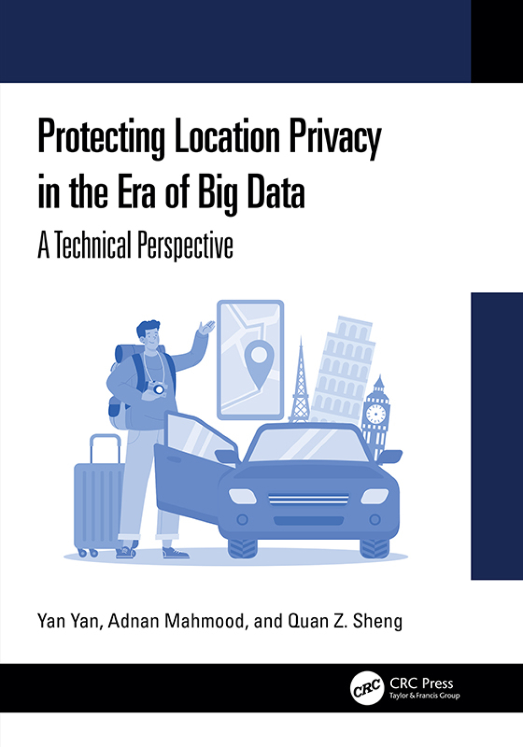 Protecting Location Privacy in the Era of Big Data A Technical Perspective 1st Edition â€“ PDF/EPUB Version Downloadable
