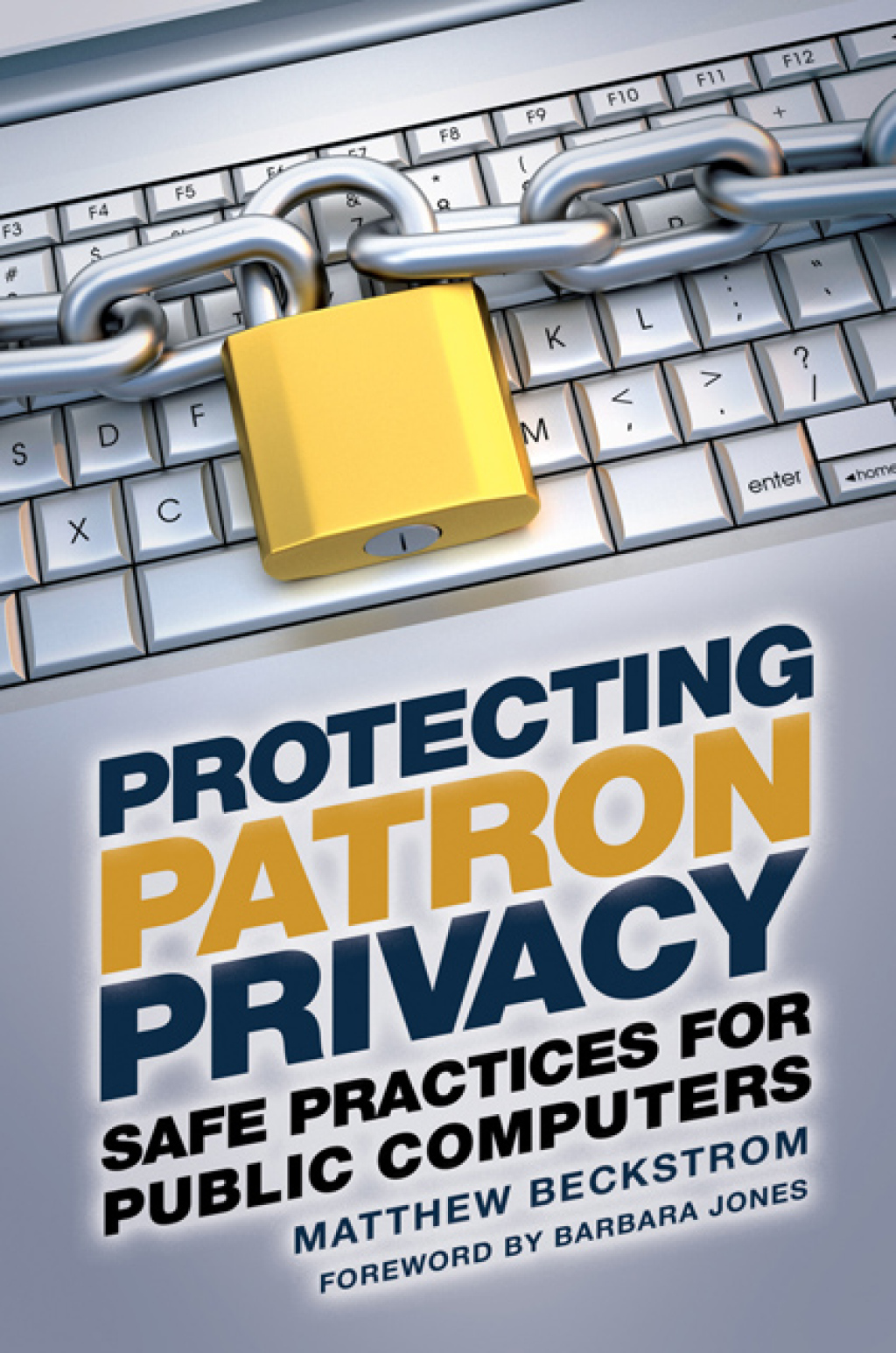 Protecting Patron Privacy Safe Practices for Public Computers 1st Edition â€“ PDF/EPUB Version Downloadable