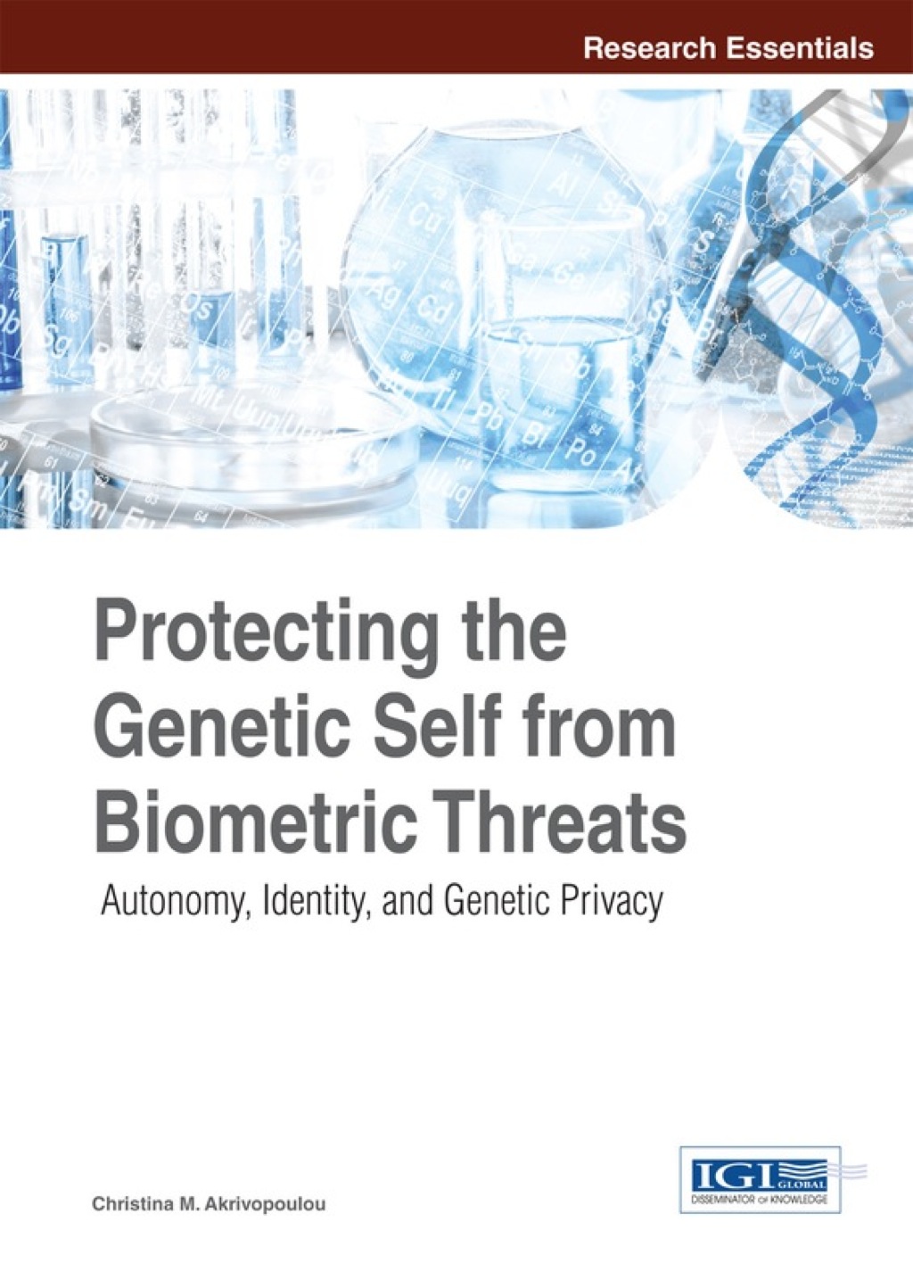 Protecting the Genetic Self from Biometric Threats: Autonomy, Identity, and Genetic Privacy 1st Edition â€“ PDF/EPUB Version Downloadable