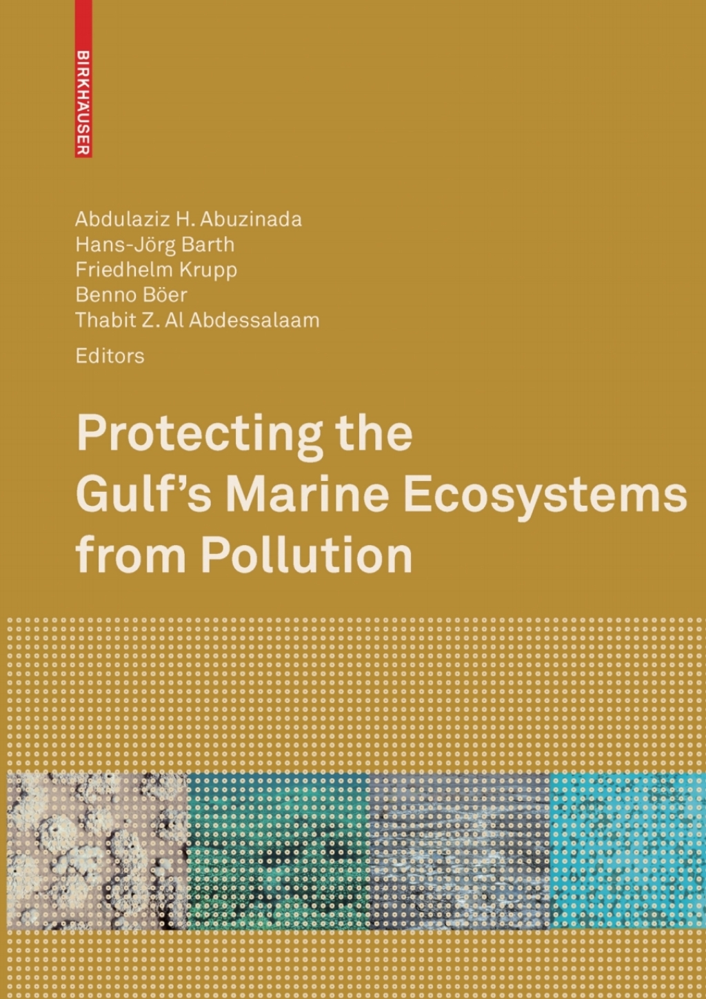 Protecting the Gulf's Marine Ecosystems from Pollution 1st Edition â€“ PDF/EPUB Version Downloadable